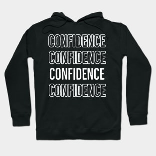 Confidence Hoodie